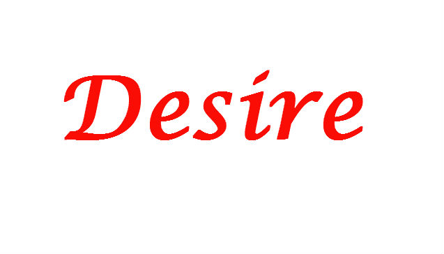 desire, desireless, desire causes suffering
